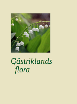 Gästriklands flora